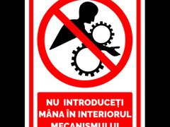 Semn nu introduceti mana in interiorul mecanismului